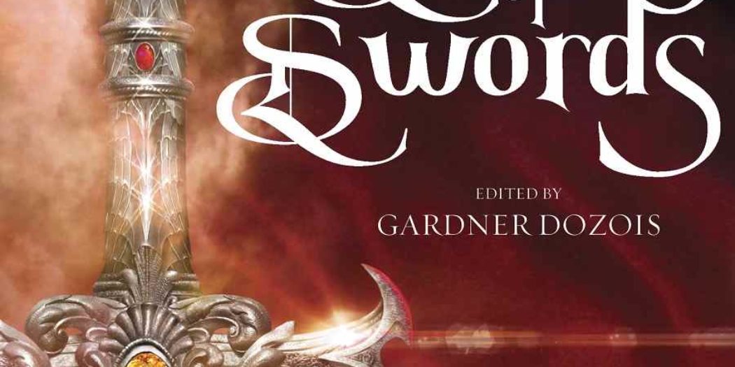 Anthologie the Book of Swords (crédit : Bantam et Gardner Dozois)