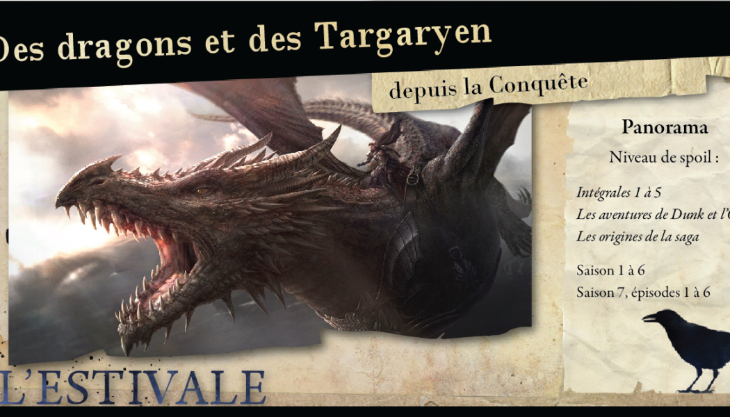 Des dragons et des Targaryen