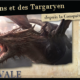 Des dragons et des Targaryen