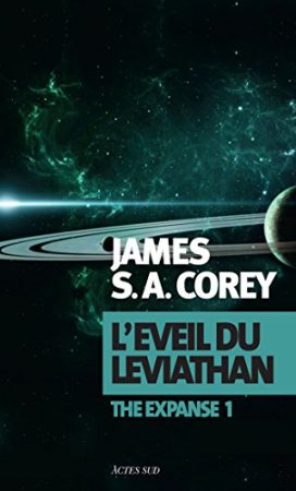 The Expanse Tome 1 : L'éveil du Léviathan