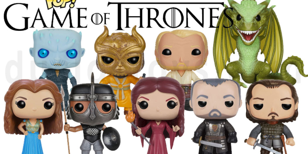 Quelques Funko Pop Game of Thrones