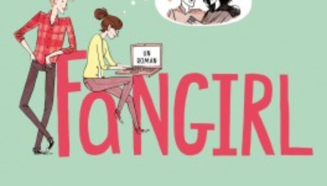 Couverture de Fangirl (Edition Castelmore)