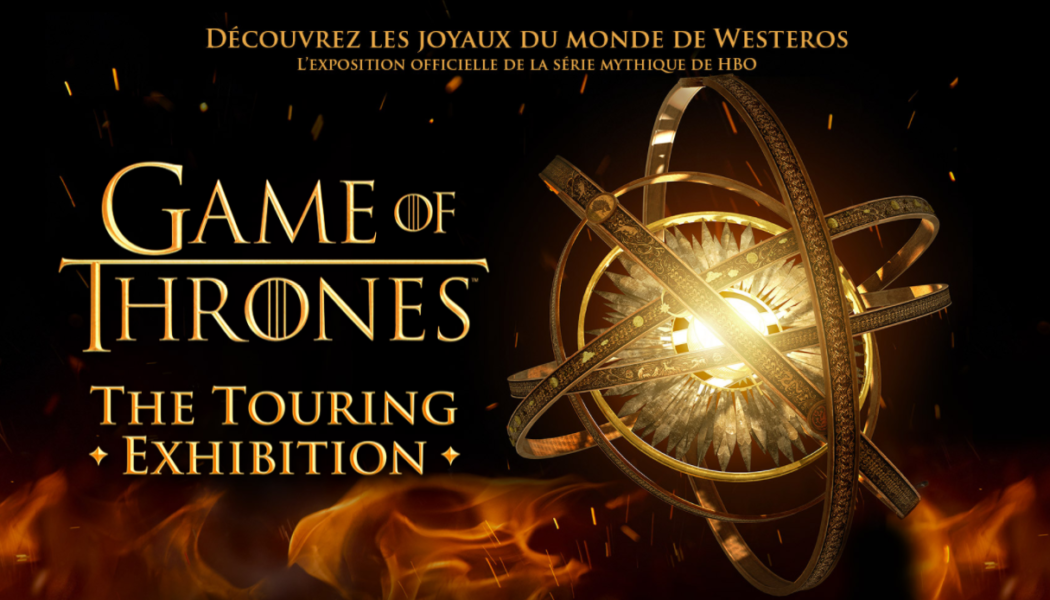 Annonce de l'exposition (crédits : www.gameofthronesexposition.fr)