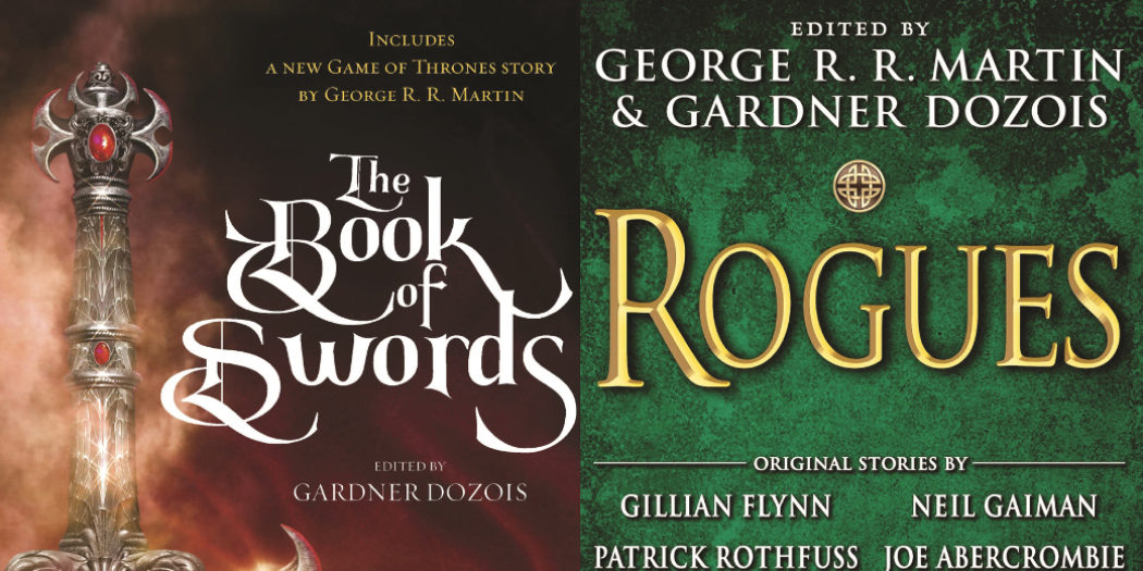 Traduction en français des anthologies « Rogues » et « The Book of Swords »