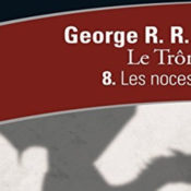 Livre audio : sortie du tome 8, « Les Noces Pourpres », du Trône de Fer