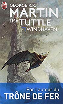 Elle qui chevauche les Tempêtes, par GRR Martin et Lisa Tuttle, aux éditions J'ai Lu