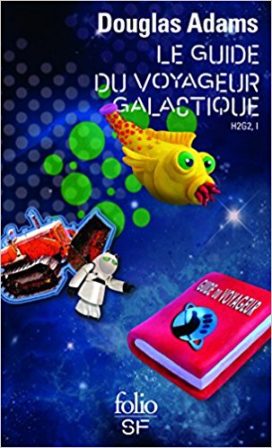 Le Guide du voyageur galactique par Douglas Adams aux éditions Folio SF