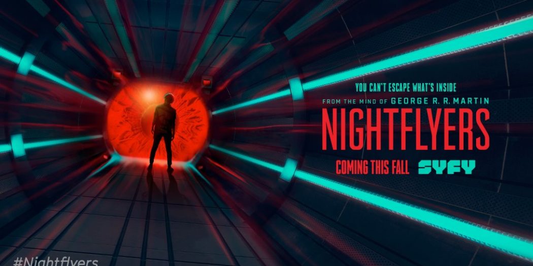 Première affiche de la série Nightflyers, par SyFy