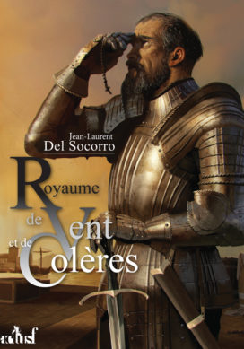 Royaume de vent et de colère, de Jean-Laurent Del Socorro