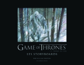 Couverture du premier volume "Game of Thrones : les Storyboards" (crédits : éditions 404)
