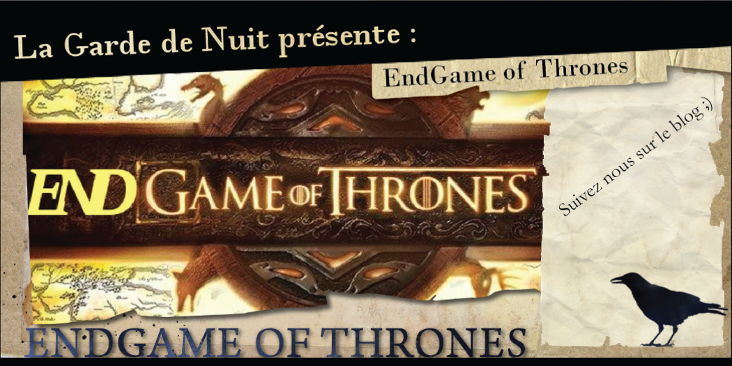 Concours EndGame of Thrones : Les résultats