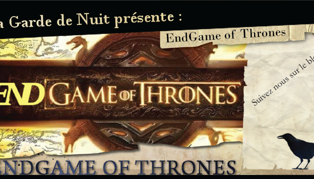 Concours EndGame of Thrones : Les résultats