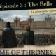 Saison 8, épisode 5 : The Bells