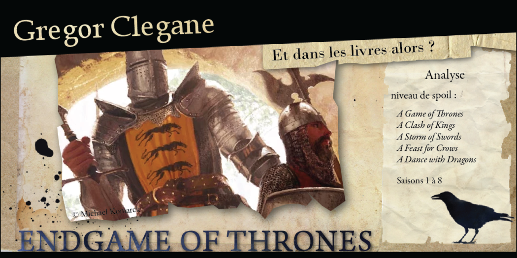 Gregor Clegane : et dans les livres, alors ?