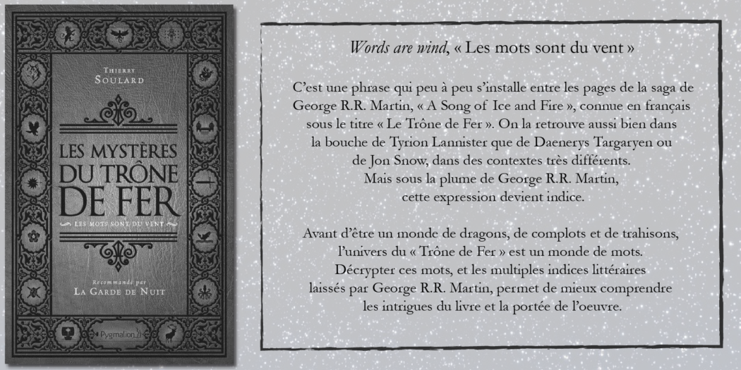 [On teste pour vous] « Les Mystères du Trône de Fer – Les mots sont du vent » par Thierry Soulard