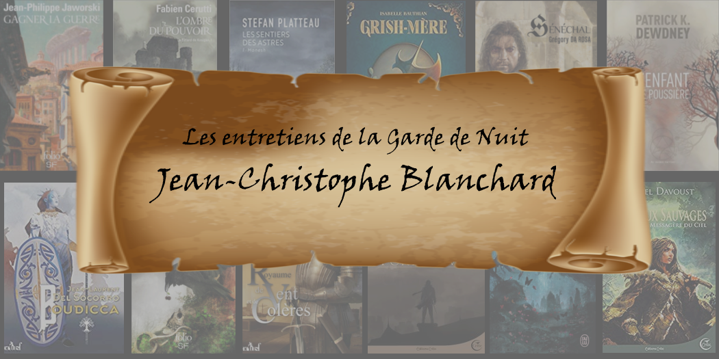 Entretien avec… Jean-Christophe Blanchard