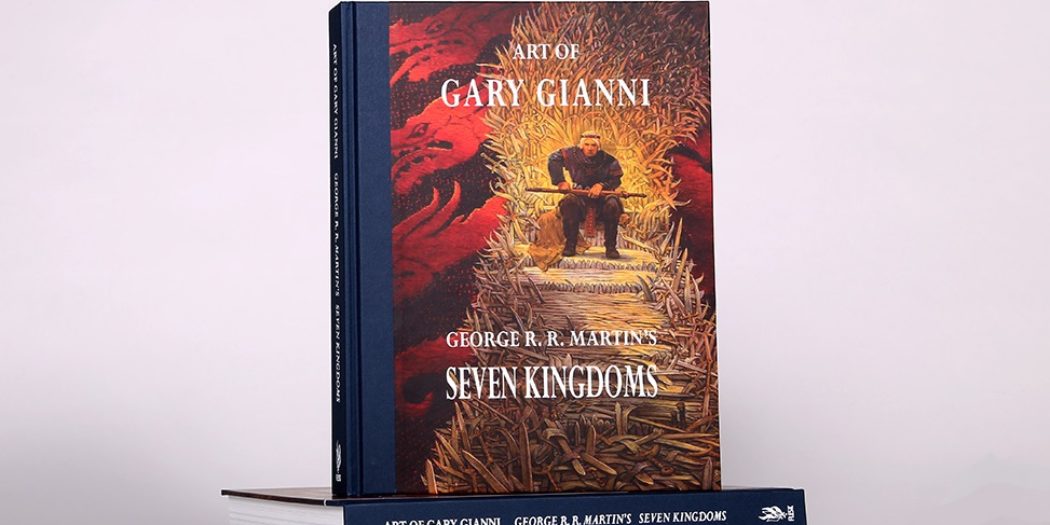 Parution d’un artbook « Seven Kingdoms » (en VO) rassemblant les illustrations de Gary Gianni sur le Trône de Fer