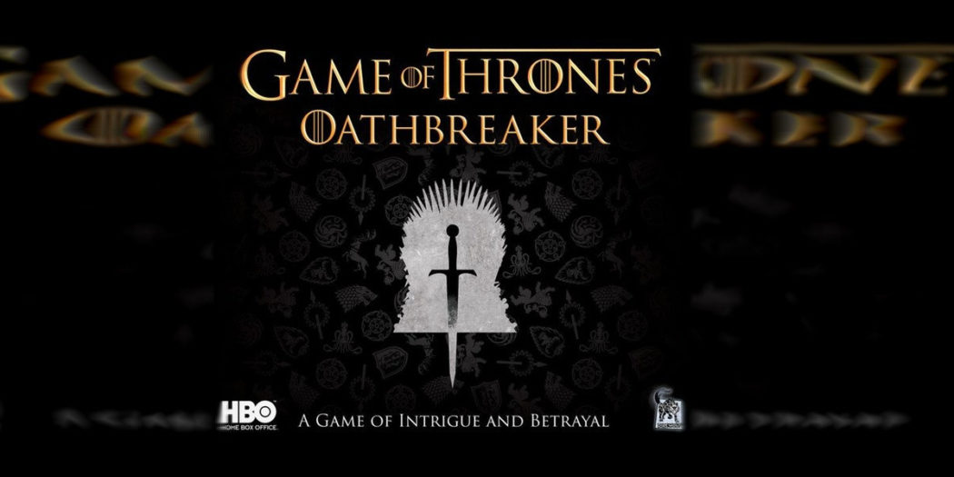 Game of Thrones - Oathbreaker - boite