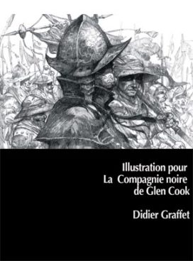 Travaux de Didier Graffet pour La Compagnie Noire