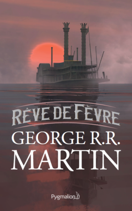 Couverture de "Rève de Fevre", par Marc Simonetti (Pygmalion)