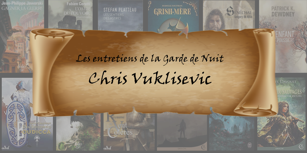 Entretien avec… Chris Vuklisevic