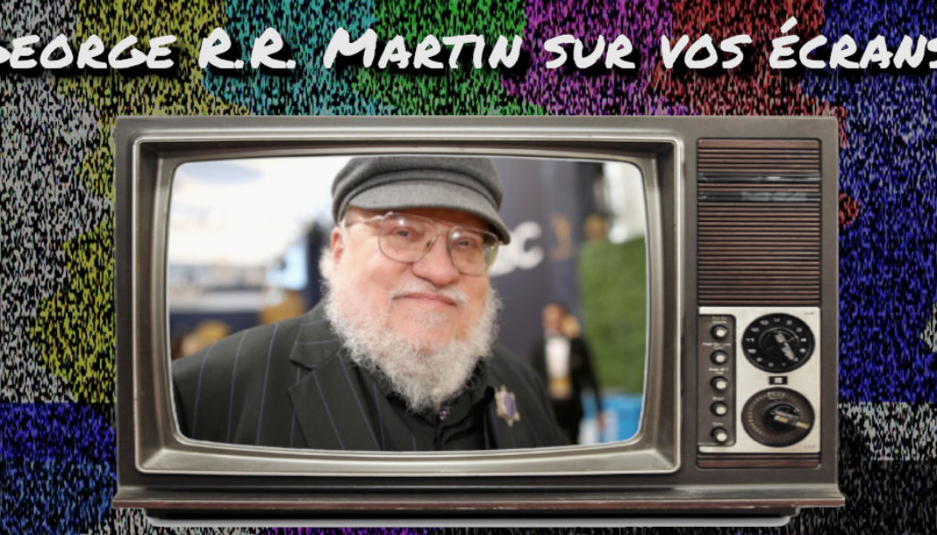 George R.R. Martin annonce la production d’un court-métrage