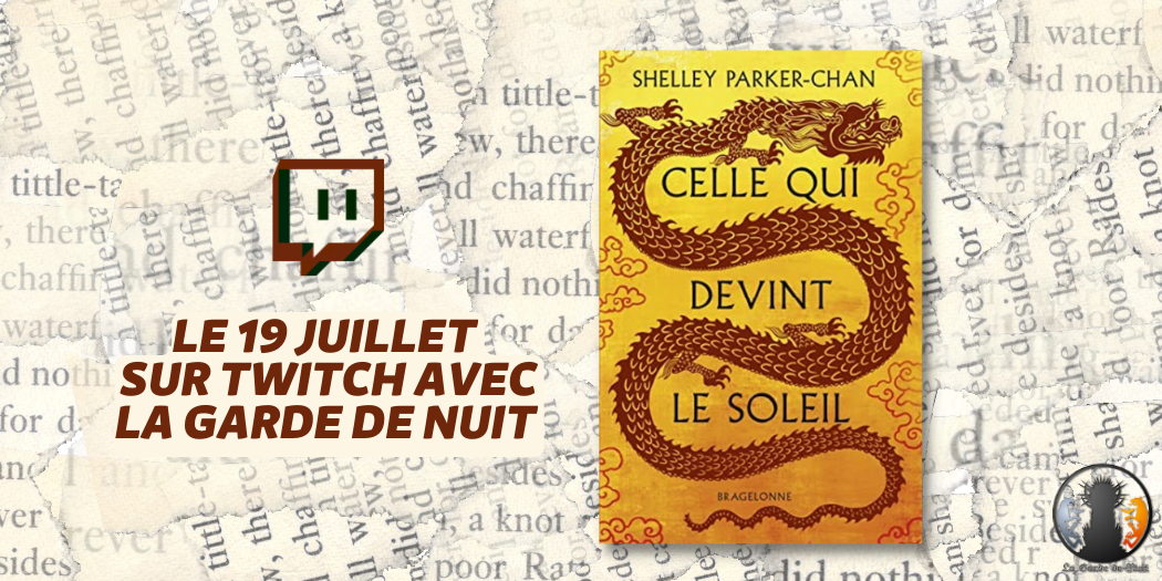 Les Manuscrits de Mestre Aemon – Rendez-vous le 19 juillet avec « Celle qui devint le soleil »