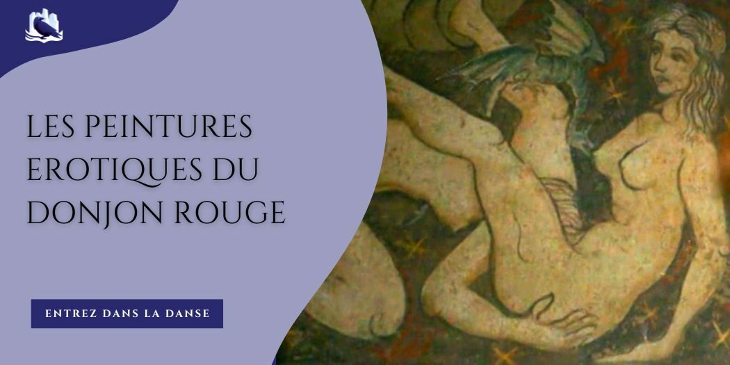 Les peintures érotiques du Donjon Rouge