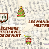 Les Manuscrits de Mestre Aemon – Rendez-vous le 15 décembre pour notre « Spécial Noël »