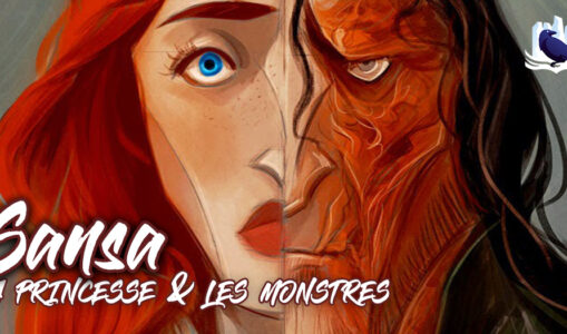 sansa princesse monstres