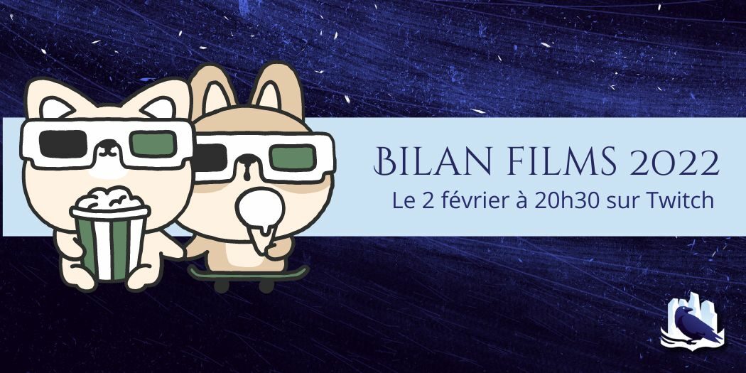 Rendez-vous le 2 février pour parler de notre bilan films 2022