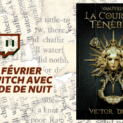 Les Manuscrits de Mestre Aemon – Rendez-vous le 16 février avec « Vampyria – Tome 1 : La Cour des ténèbres »