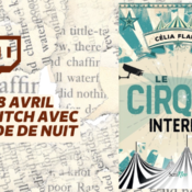 Les Manuscrits de Mestre Aemon – Rendez-vous le 18 avril avec « Le Cirque interdit »