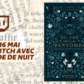 Les Manuscrits de Mestre Aemon – Rendez-vous le 16 mai avec « Du Thé pour les fantômes »