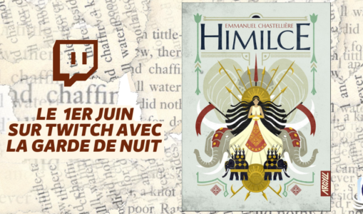 Les Manuscrits de Mestre Aemon – Rendez-vous le 1er juin avec « Himilce »