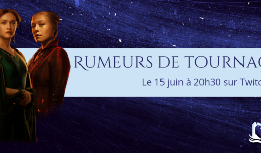 Rendez-vous sur Twitch le 15 juin pour parler des rumeurs de tournage House of the Dragon !