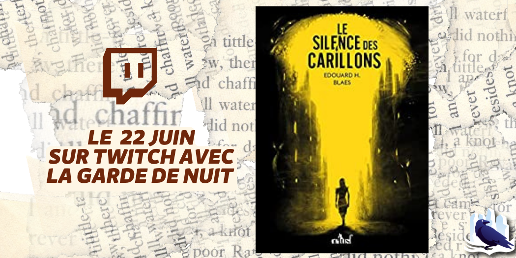 Les Manuscrits de Mestre Aemon – Rendez-vous le 22 juin avec « Le Silence des carillons »