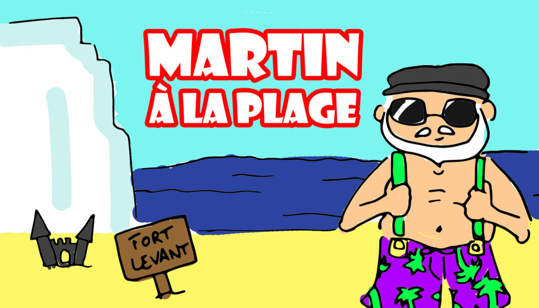 Podcast estival : Martin à la plage !