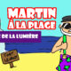 Martin à la plage : L’Agonie de la lumière