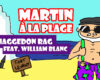Martin à la plage : Armageddon Rag (feat. William Blanc)