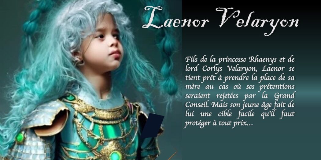 Les Prétendants d’Harrenhal : Rhaenys Velaryon