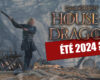 Rendez-vous à l’été 2024 pour la seconde saison de House of the Dragon
