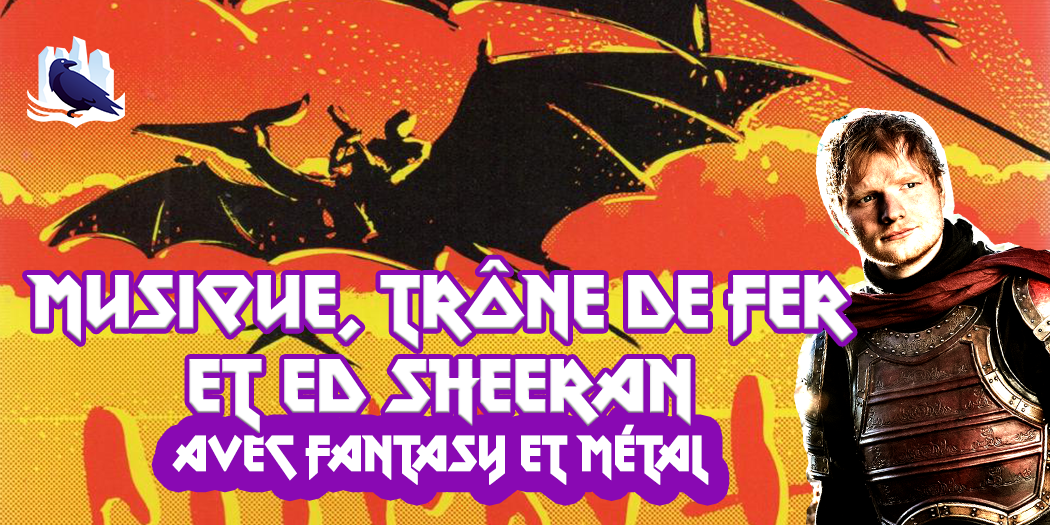 banniere musique trone de fer et ed sheeran