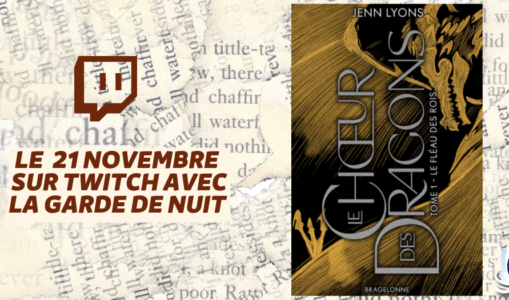 Les Manuscrits de Mestre Aemon – Rendez-vous le 21 novembre avec « Le Chœur des dragons » de Jenn Lyons