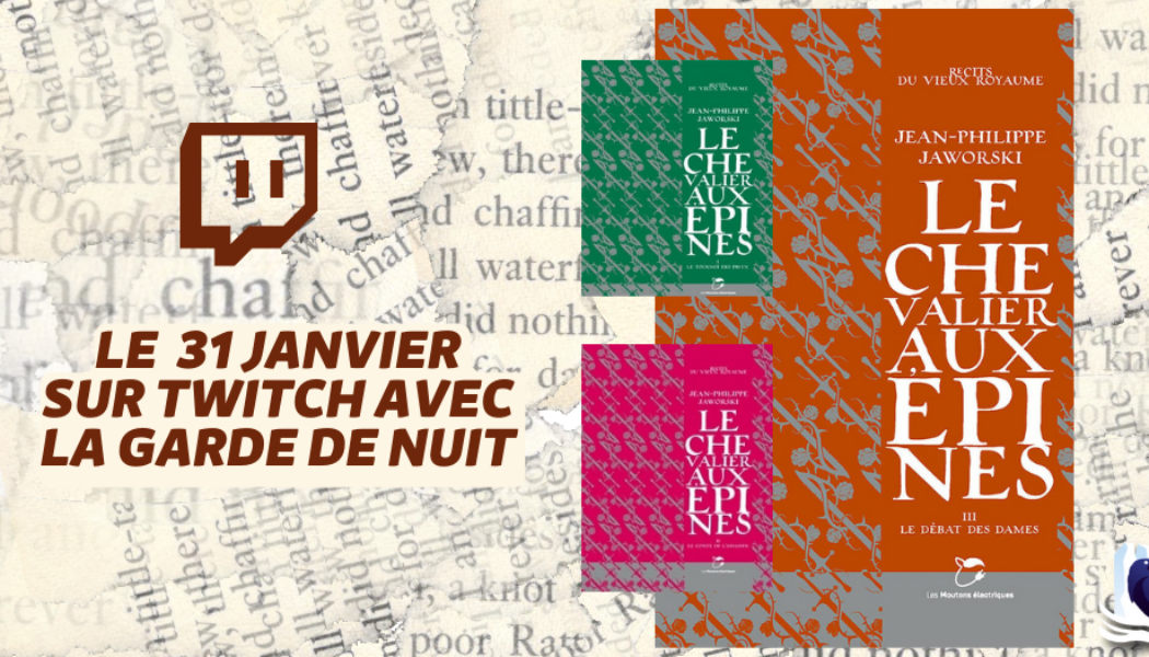 Rendez-vous le 31 janvier pour parler du « Chevalier aux épines » de Jean-Philippe Jaworski