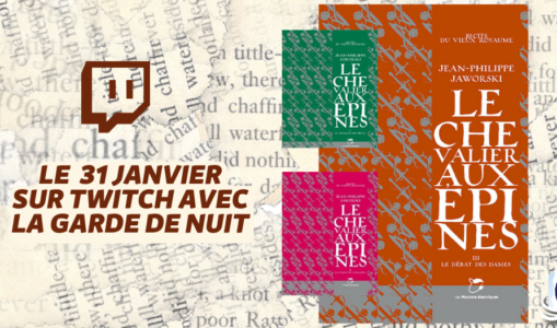Rendez-vous le 31 janvier pour parler du « Chevalier aux épines » de Jean-Philippe Jaworski