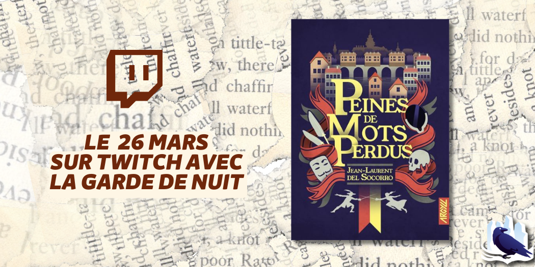 Les Manuscrits de Mestre Aemon – Rendez-vous le 26 mars avec « Peines de mots perdus » de Jean-Laurent Del Socorro