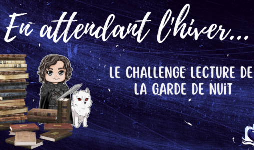 Le challenge de lecture de la Garde de Nuit vous attend !