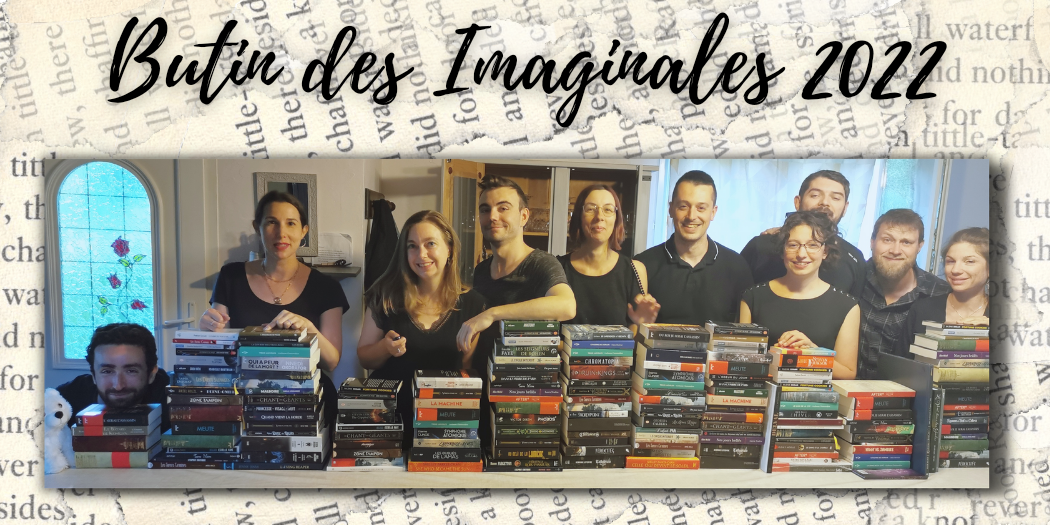 [Imaginales 2022] Quels sont les livres qui ont fini dans nos valises ?