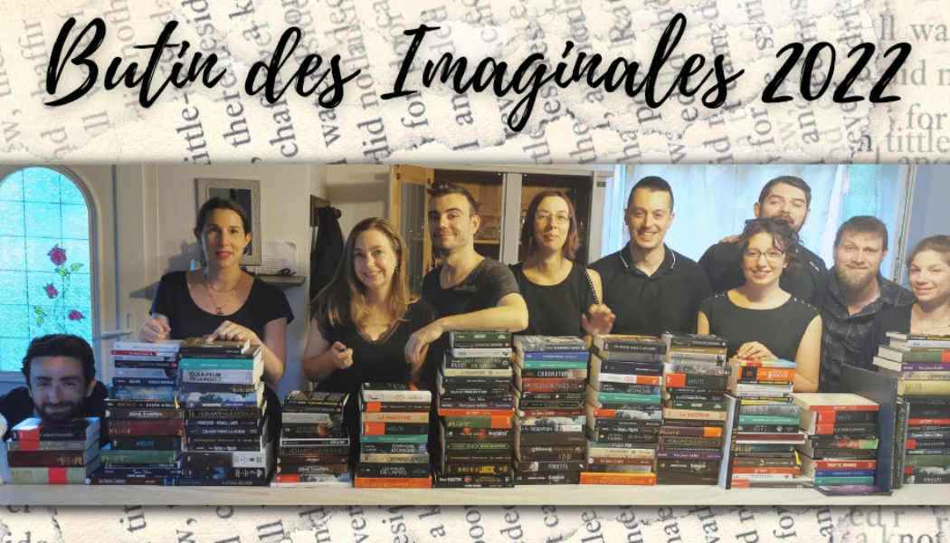 [Imaginales 2022] Quels sont les livres qui ont fini dans nos valises ?